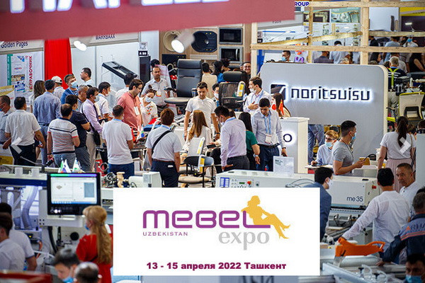 MebelExpo Uzbekistan 2022 – знаковое событие мебельной и деревообрабатывающей индустрии Узбекистана