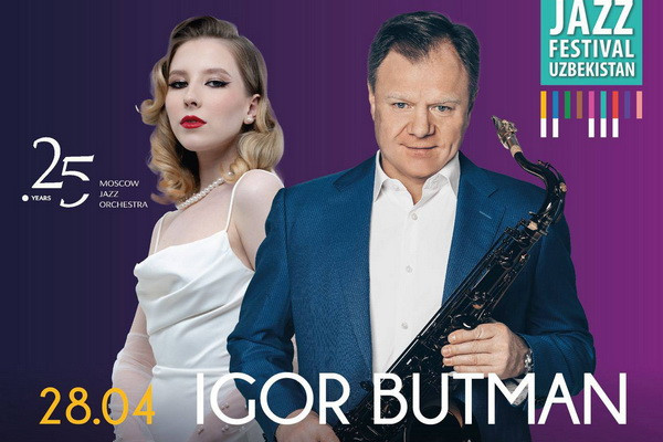 Igor Butman and Varvara Ubel to perform at the jazz festival in Tashkent
