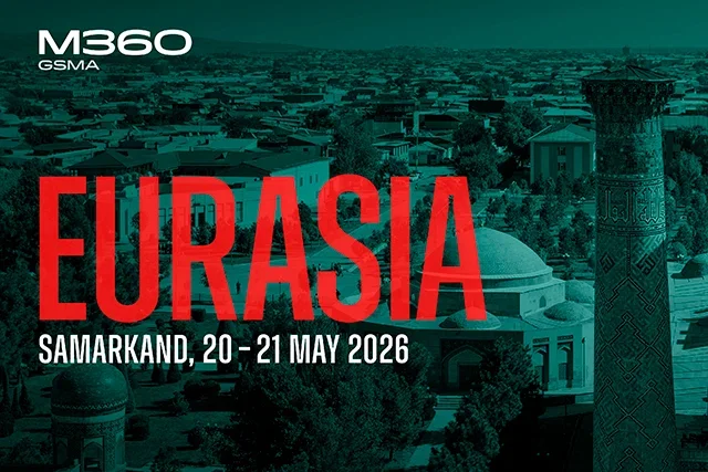 GSMA M360 Eurasia 2026 Set for Samarkand AI Focus
