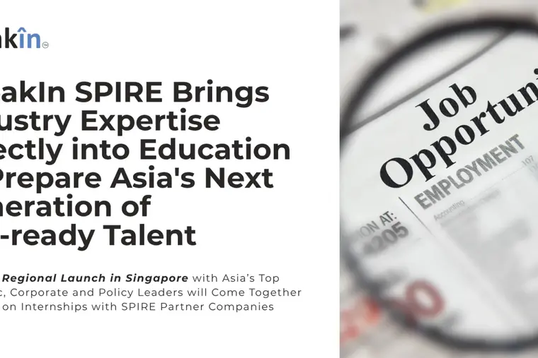 SPEAKIN SPIRE Brings Industry Expertise Directly Into Education To Prepare Asia's Next Generation of Job-Ready Talent