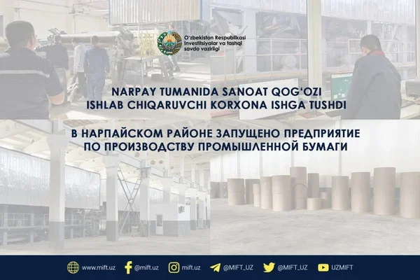 An enterprise for the production of industrial paper was launched in Narpay district