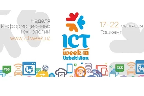 ICTWEEK Uzbekistan 2018 will be held in September