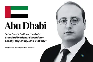 Abu Dhabi Defines the Gold Standard in Higher Education—Locally, Regionally, and Globally