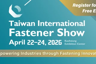 Fastener Taiwan 2026:  A Global Hub for Sustainable Innovation and Strategic Sourcing