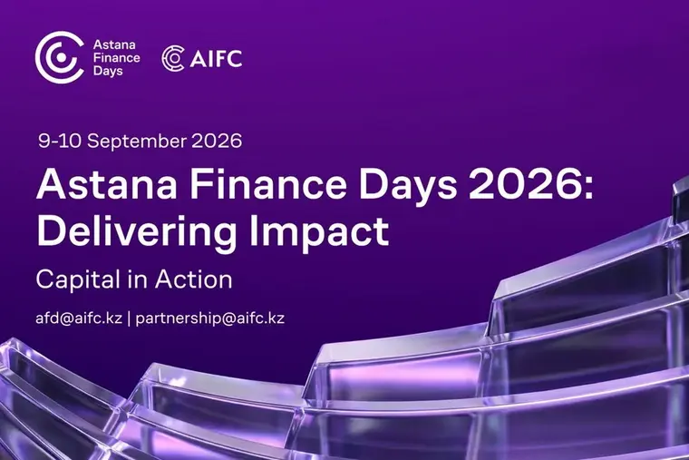 Astana Finance Days 2026 to Gather Global Investors in September
