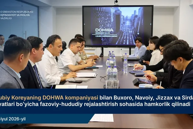 Узбекистан и DOHWA Engineering разработают стратегии пространственного развития четырех регионов