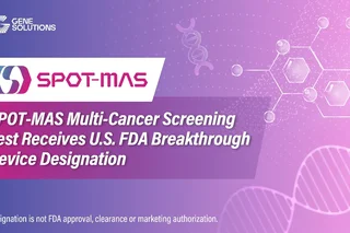 A Defining Milestone for Gene Solutions: SPOT-MAS Multi-Cancer Screening Test Receives U.S. FDA Breakthrough Device Designation