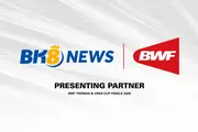 BWF Announces BK8 News as Presenting Partner of the BWF Thomas & Uber Cup Finals 2026