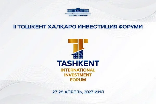 President of Uzbekistan to take part in the second Tashkent International Investment Forum