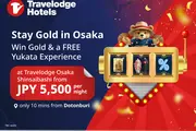 Travelodge Osaka Shinsaibashi Debuts with Rates from 5,500 Yen and a Chance to Win Gold Bar