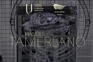 «Tamerlano» операси Dubai Opera саҳнасида жаҳон премьерасига тайёрланмоқда