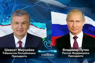 O‘zbekiston va Rossiya Prezidentlari telefon orqali muloqot qildilar