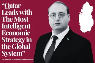 Qatar Leads with The Most Intelligent Economic Strategy in the Global System