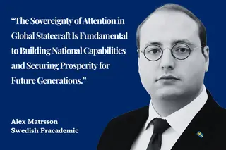 The Sovereignty of Attention in Global Statecraft