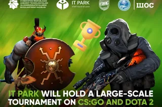 IT Park will hold a large-scale CS:GO and DOTA 2 tournament