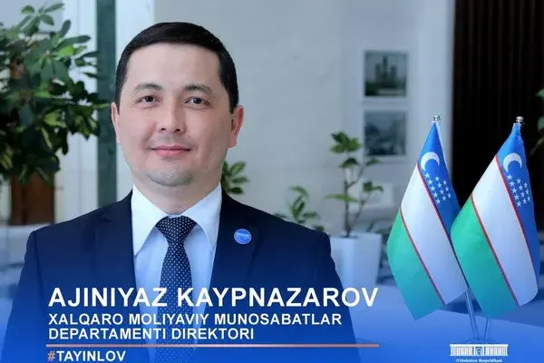 Назначен директор департамента международных финансовых отношений Министерства финансов Республики Узбекистан