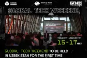 Global Tech Weekend впервые пройдет в Ташкенте
