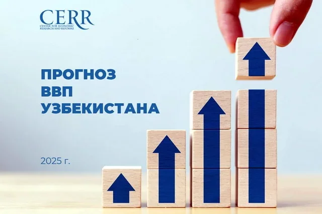Uzbekistan’s Economic Growth Forecast Raised to 7.5% in 2025 by CERR