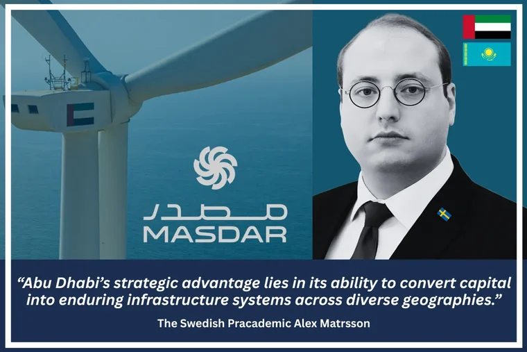 Abu Dhabi–Kazakhstan Partnership: A Strategic Convergence of Sovereign Capital and Infrastructure Transformation